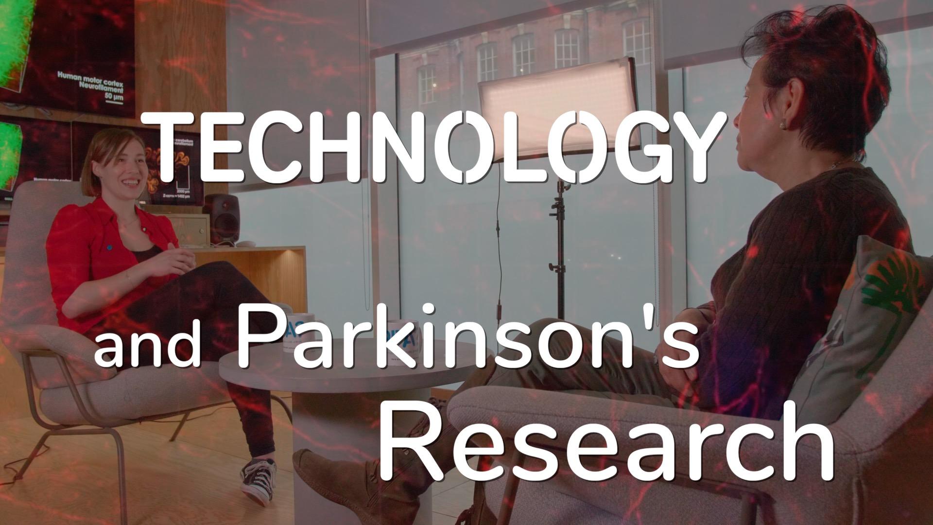 Dr Beckie Port sits across from Carroll, a woman with Parkinson's - text says 'Technology and Parkinson's Research'